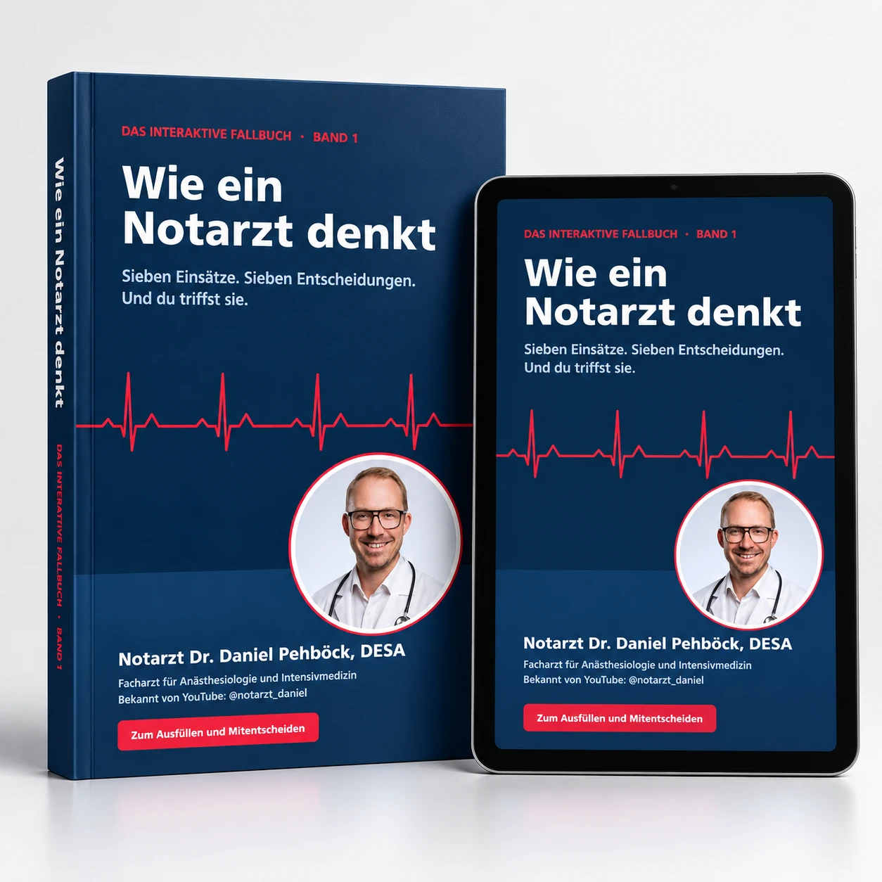 Buchcover: Wie ein Notarzt denkt – interaktives Fallbuch, Band 1, von Notarzt Dr. Daniel Pehböck